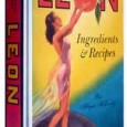 Get some fast, fresh food in your life with the LEON: Ingredients and Recipes cookbook Tweet LEON has revolutionised fast food as we know it. When you step through the door of any of the restaurants you are transported to a sunnier place where you...